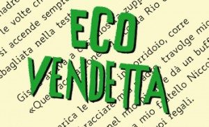 Ecovendetta-progetto-nuovo-300x182